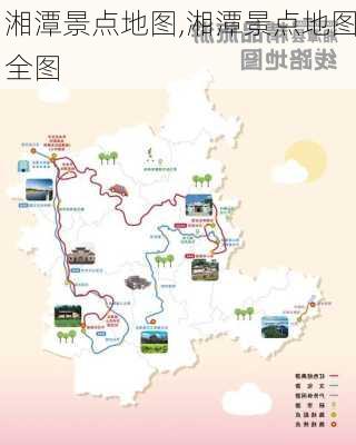 湘潭景点地图,湘潭景点地图全图