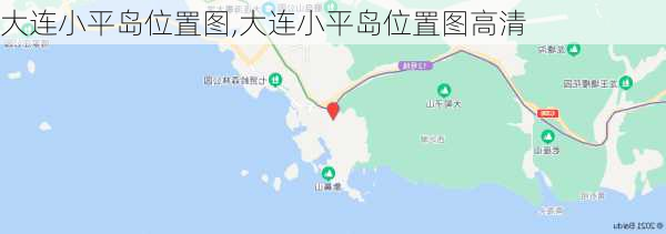 大连小平岛位置图,大连小平岛位置图高清